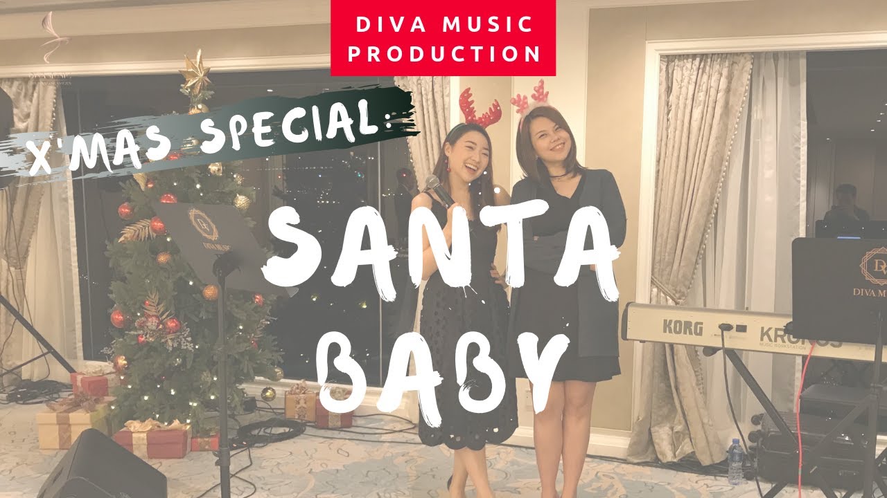 DIVA Music Production- Santa Baby (Private Christmas Party, The Aberdeen Marina Club, Hong Kong)